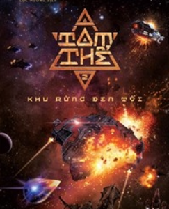Tam Thể 02 - Khu Rừng Đen Tối