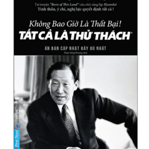 Không Bao Giờ Là Thất Bại! Tất Cả Là Thử Thách (Tái Bản 2023)