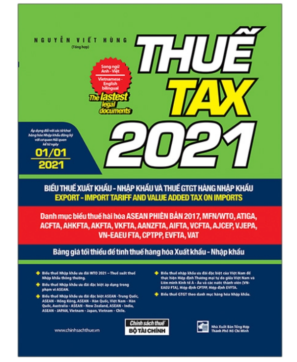 Thuế TAX 2021 - Biểu Thuế Xuất Khẩu - Nhập Khẩu Và Thuế GTGT Hàng Nhập Khẩu (Song Ngữ Anh - Việt)