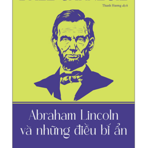 Abraham Lincoln Và Những Điều Bí Ẩn