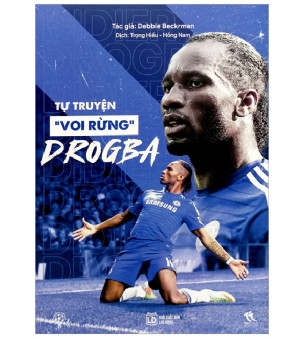 Tự Truyện "Voi Rừng" Drogba