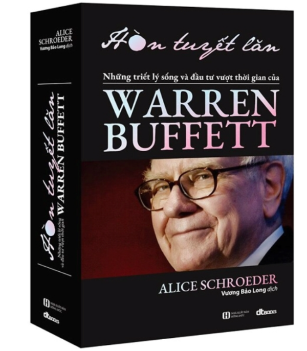 Hòn Tuyết Lăn - Những Triết Lý Sống Và Đầu Tư Vượt Thời Gian Của Warren Buffett (Tái Bản 2024)