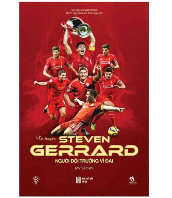 Tự Truyện Steven Gerrard - Người Đội Trưởng Vĩ Đại